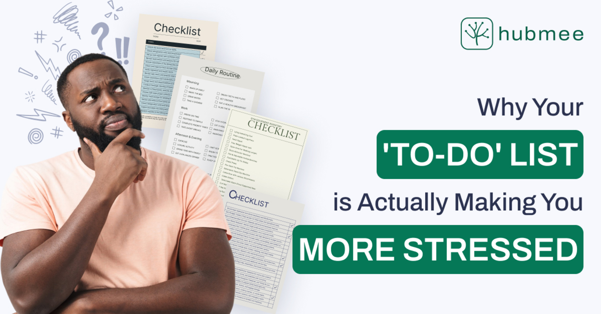 Why Your To-Do List Is Actually Making You More Stressed