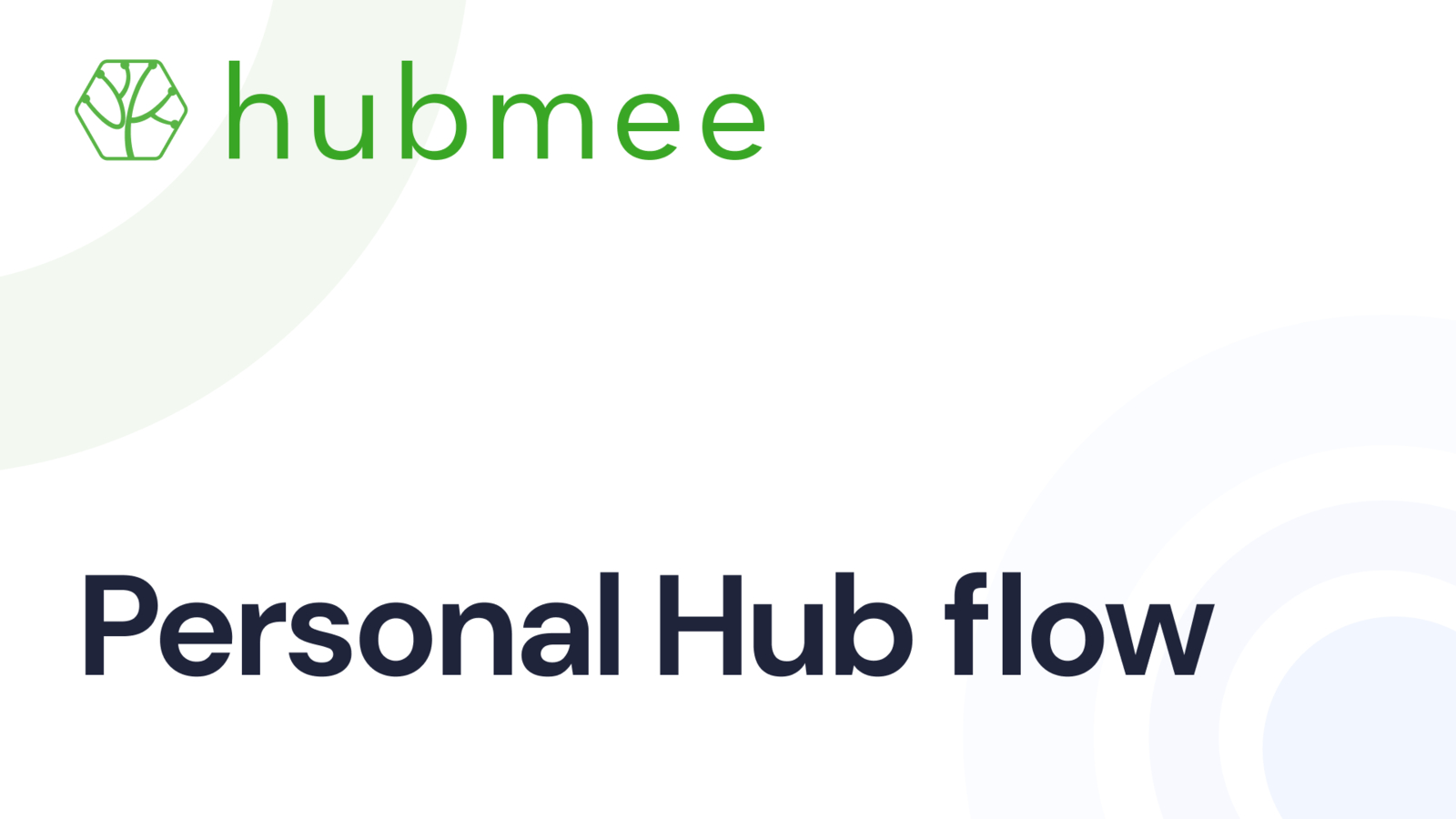Personal Hub flow