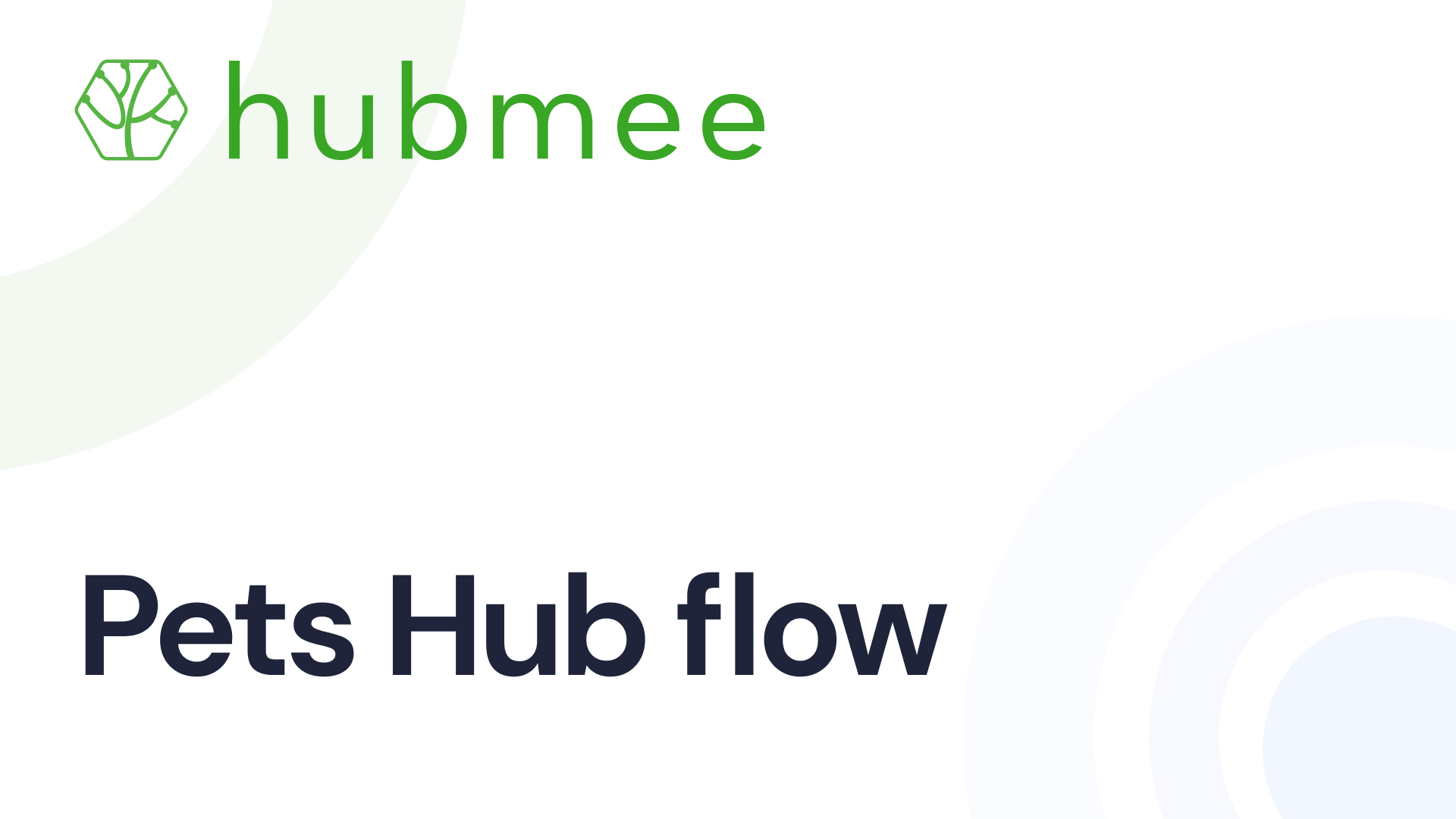 Pets Hub flow