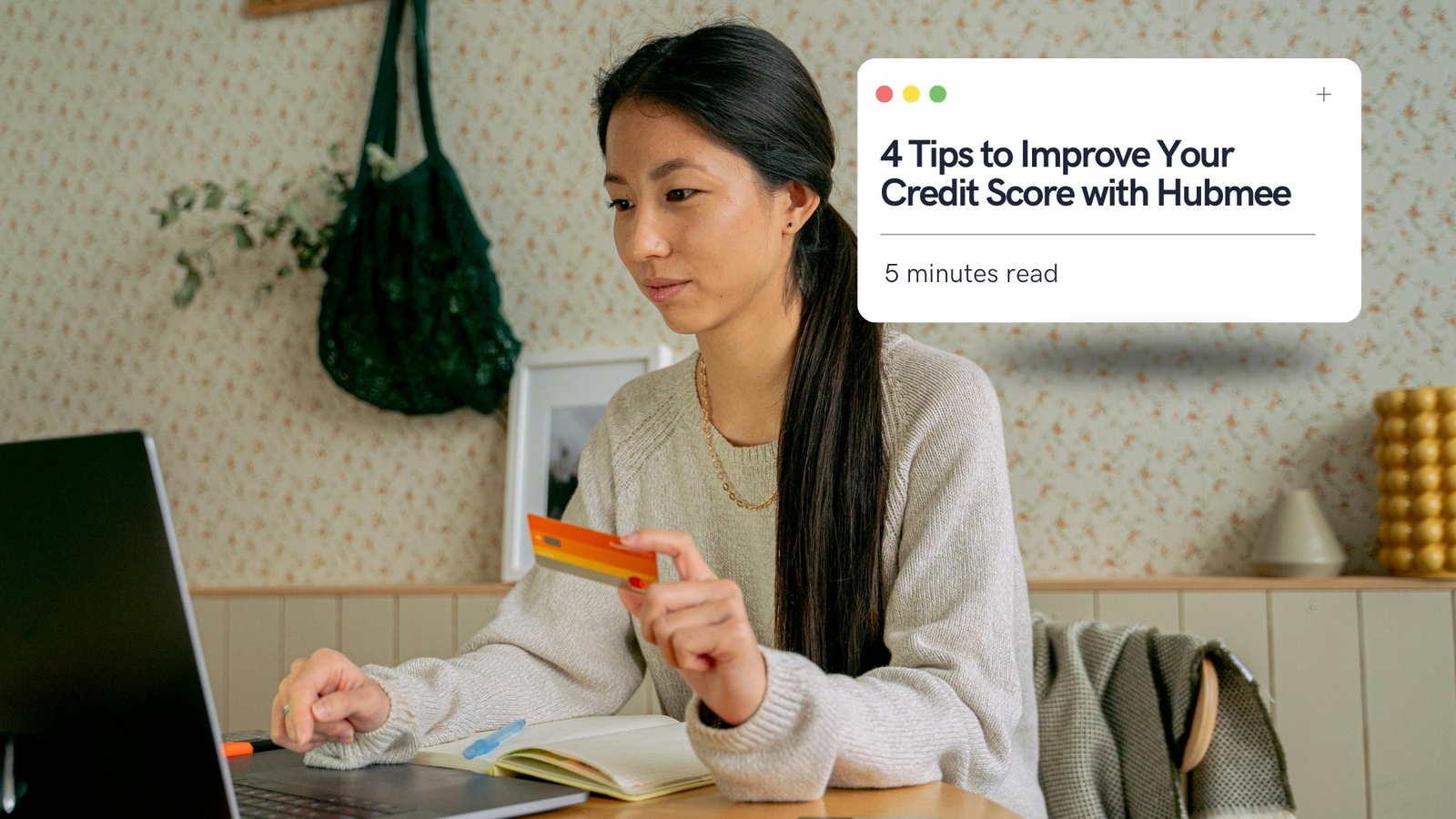 4 Tips to Improve Your Credit Score with Hubmee