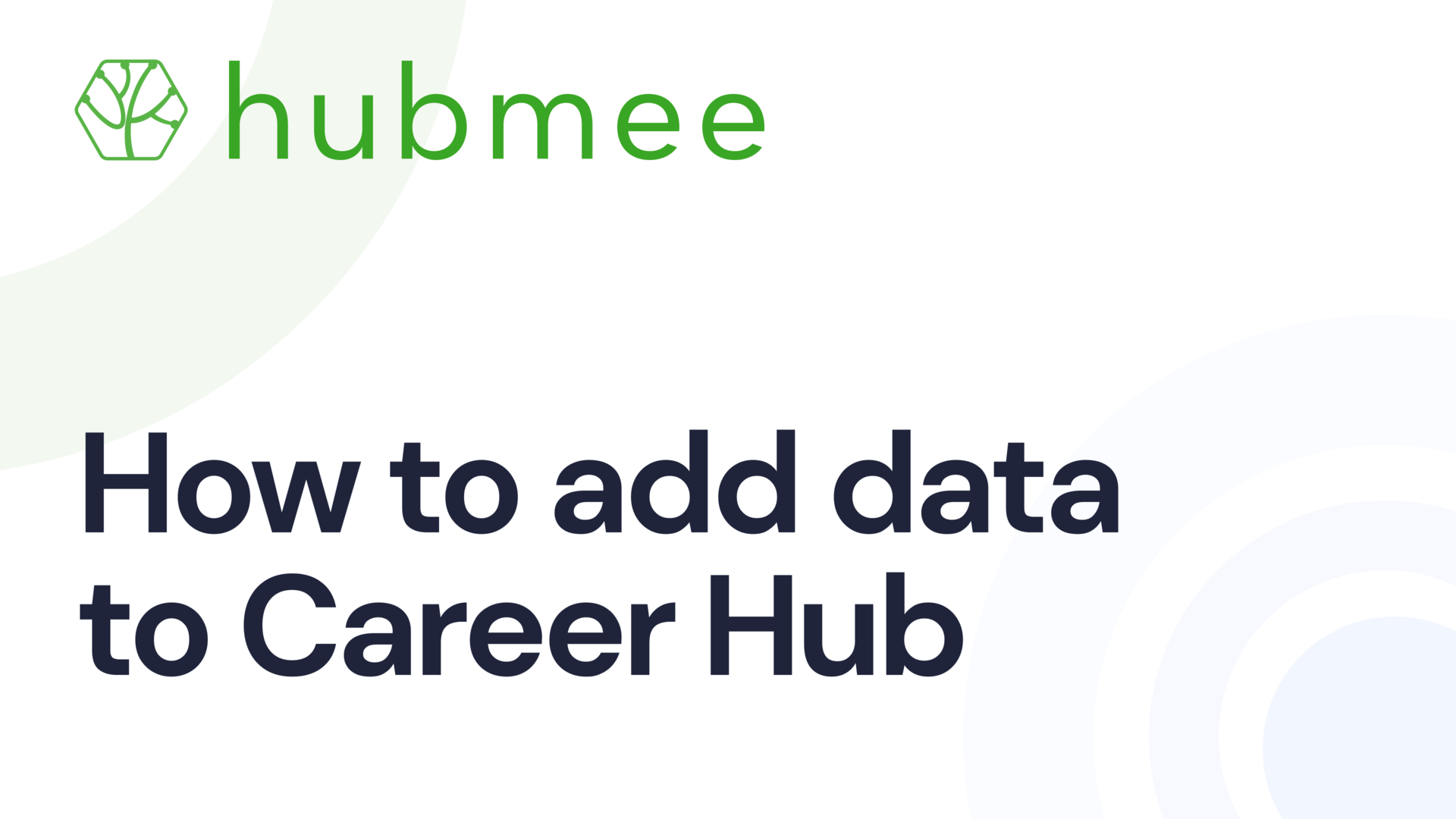 How to add data to Hubmee’s Career Hub