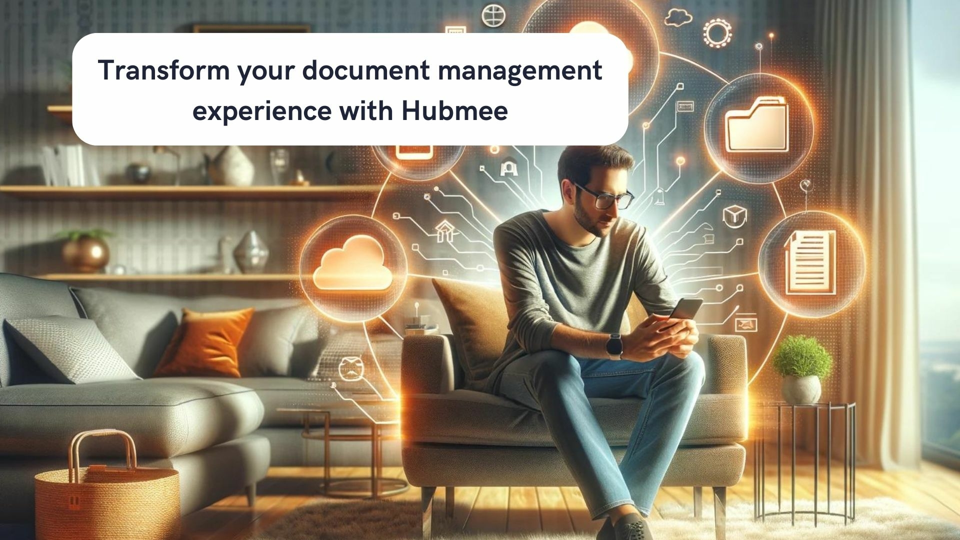 Transform your document management experience with Hubmee