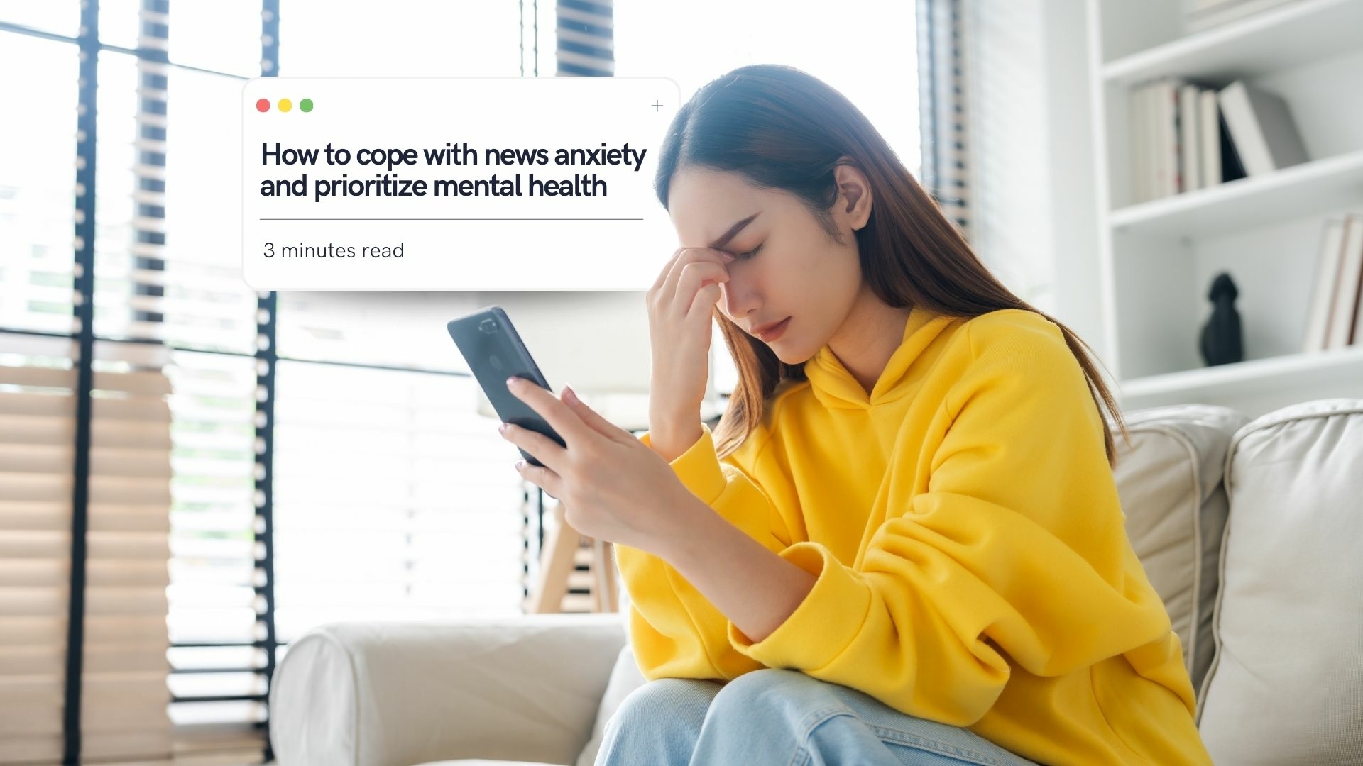 How to cope with news anxiety and prioritize mental health - Hubmee